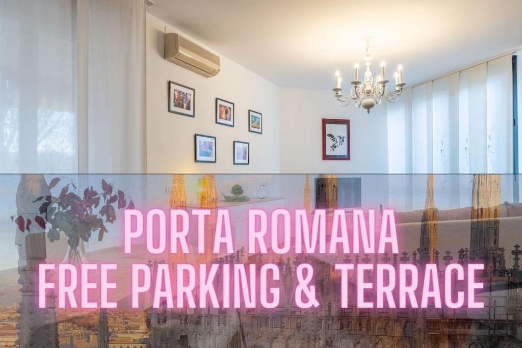 Duomo-PortaromanaXxl Home Terrace & Free Parking Milán Exterior foto